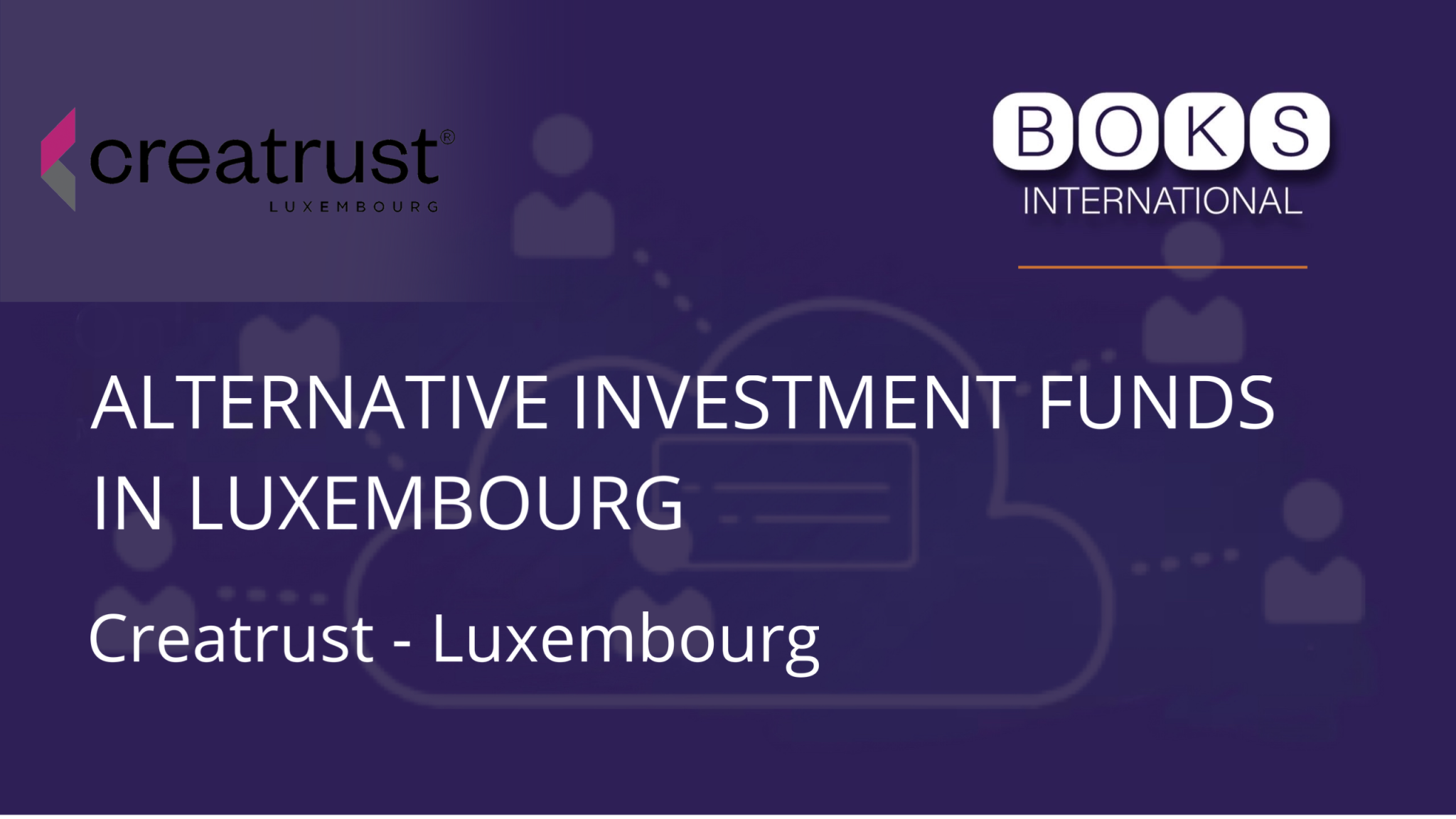 inar Alternative Investment Funds in Luxembourg BOKS International